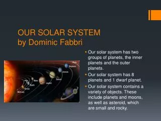 OUR SOLAR SYSTEM by Dominic Fabbri