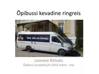 pibussi kevadine ringreis