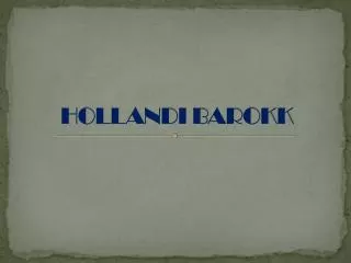 hollandi barokk