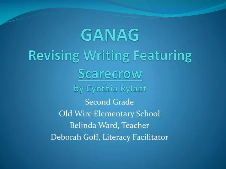 ganag revising writing featuring scarecrow by cynthia rylant