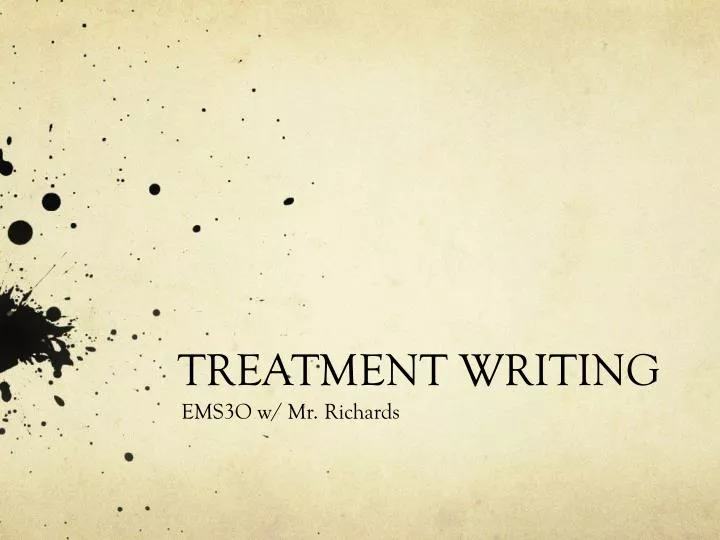 treatment writing