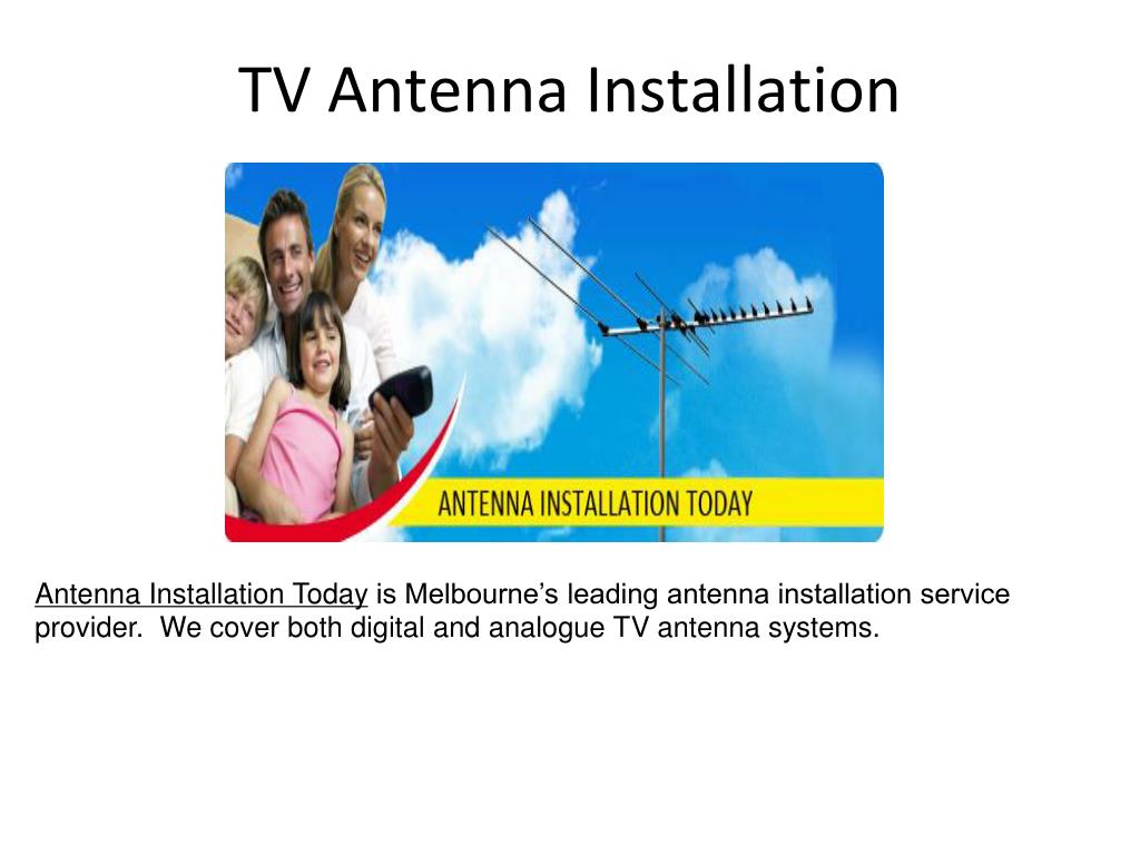 PPT - Antenna Installation Today PowerPoint Presentation, free download ...
