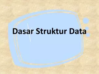 dasar struktur data