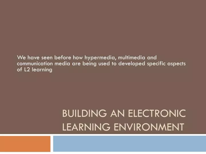building an electronic learning environment