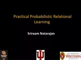 Practical Probabilistic Relational Learning