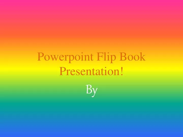 powerpoint flip book presentation