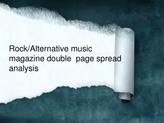 Rock/Alternative music magazine double page spread analysis