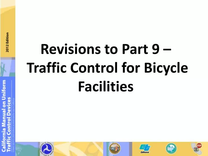 revisions to part 9 traffic control for bicycle facilities