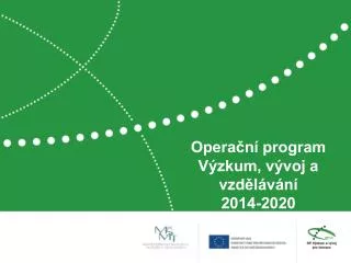 opera n program v zkum v voj a vzd l v n 2014 2020