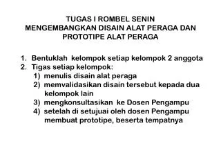 TUGAS I ROMBEL SENIN MENGEMBANGKAN DISAIN ALAT PERAGA DAN PROTOTIPE ALAT PERAGA