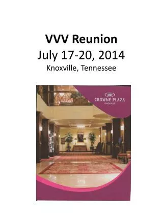 VVV Reunion July 17-20, 2014 Knoxville, Tennessee