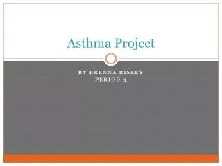 Asthma Project