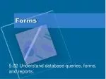 Forms