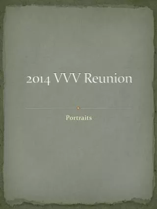 2014 VVV Reunion