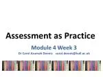 Assessment as Practice - slide 1
