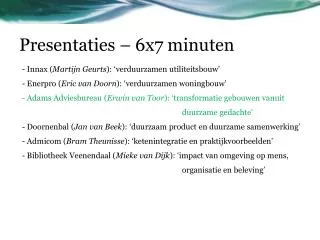 presentaties 6x7 minuten