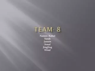 Team- 8