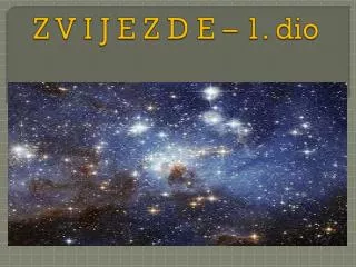 z v i j e z d e 1 dio