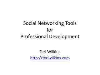 Social Networking Tools for Professional Development