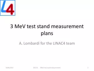 3 MeV test stand measurement plans