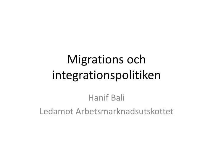 migrations och integrationspolitiken
