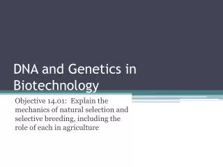 DNA and Genetics in Biotechnology