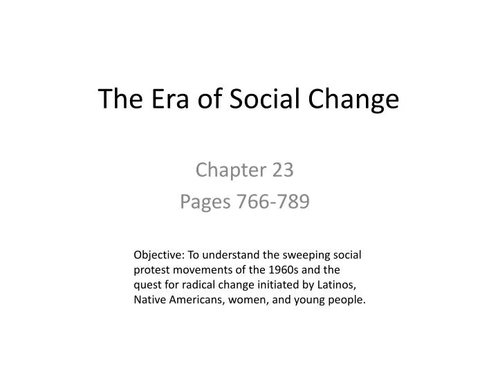 the era of social change