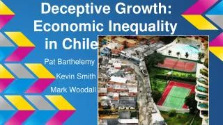 Deceptive Growth: Economic Inequality in Chile