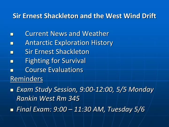 sir ernest shackleton and the west wind drift