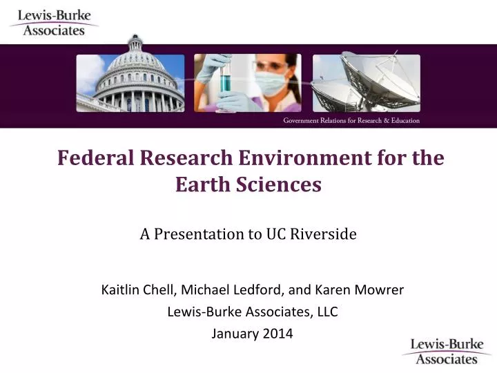 federal research environment for the earth sciences a presentation to uc riverside