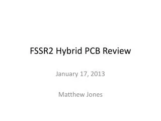 FSSR2 Hybrid PCB Review