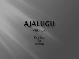 ajalugu