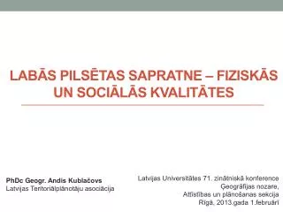 lab s pils tas sapratne fizisk s un soci l s kvalit tes