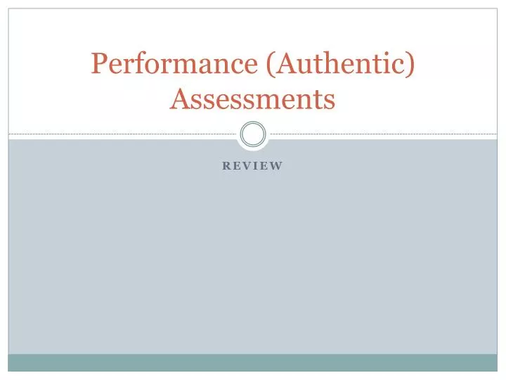 performance authentic assessments