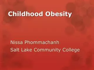 Childhood Obesity