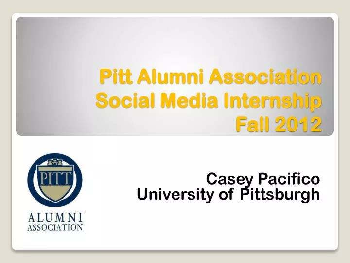 pitt alumni association social media internship fall 2012