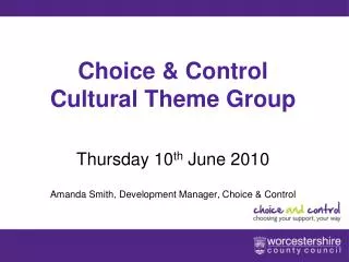 Choice &amp; Control Cultural Theme Group