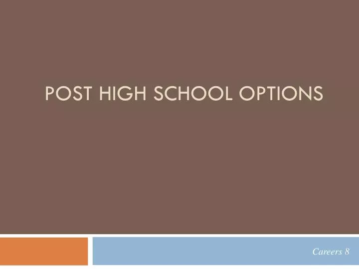 post high school options