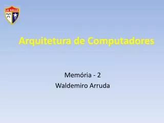 mem ria 2 waldemiro arruda