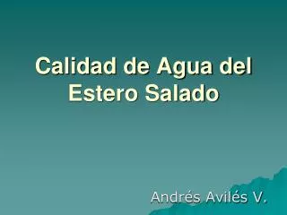 calidad de agua del estero salado