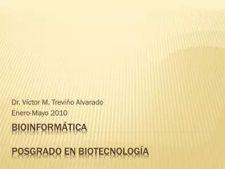 dr v ctor m trevi o alvarado enero mayo 2010