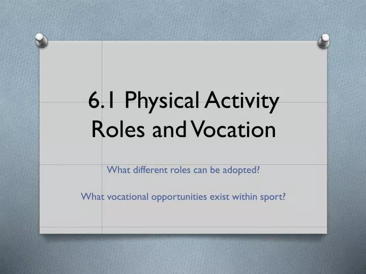 6 1 physical activity roles and vocation