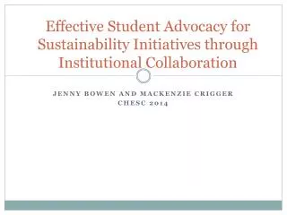 Effective Student Advocacy for Sustainability Initiatives through Institutional Collaboration
