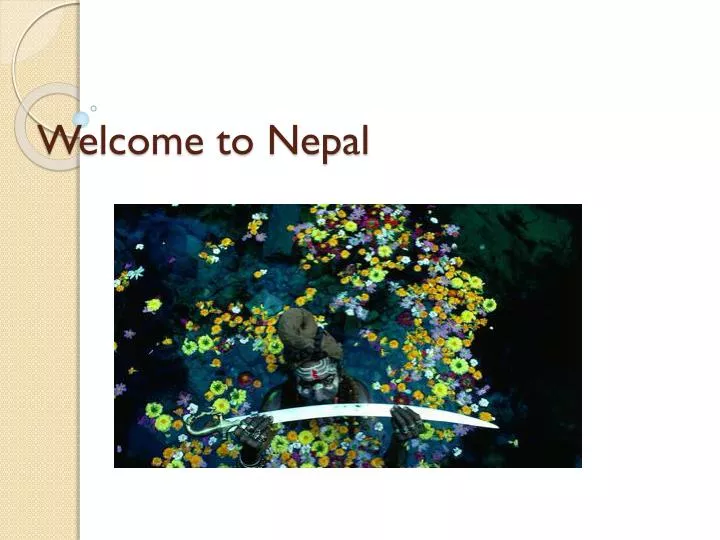 welcome to nepal