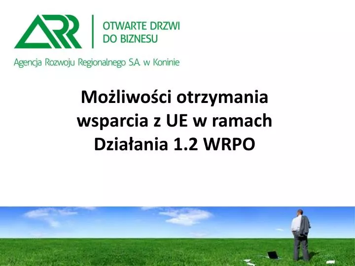 mo liwo ci otrzymania wsparcia z ue w ramach dzia ania 1 2 wrpo