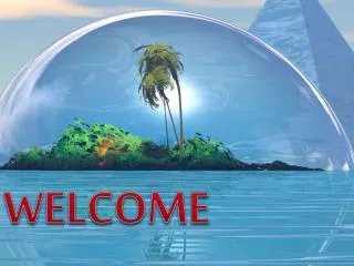 WELCOME