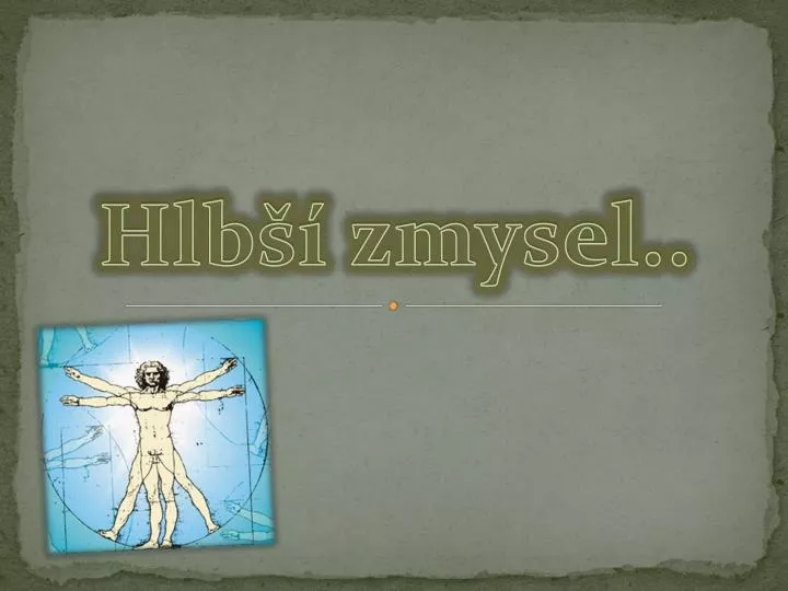 hlb zmysel