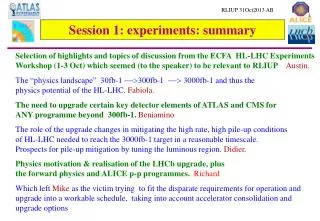 Session 1: experiments: summary