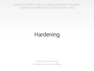 hardening
