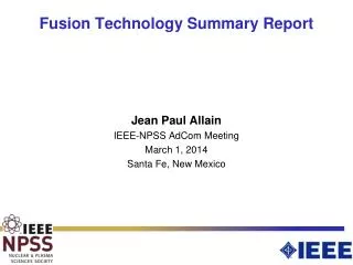 Fusion Technology Summary Report